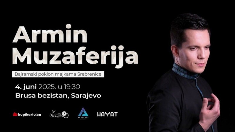 Bajramski koncert Armina Muzaferije u Brusa bezistanu: Sav prihod daruje majkama Srebrenice